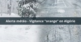 Fortes pluies et chutes de neige en Algérie ce 17 janvier, quelles sont les wilayas concernées ?